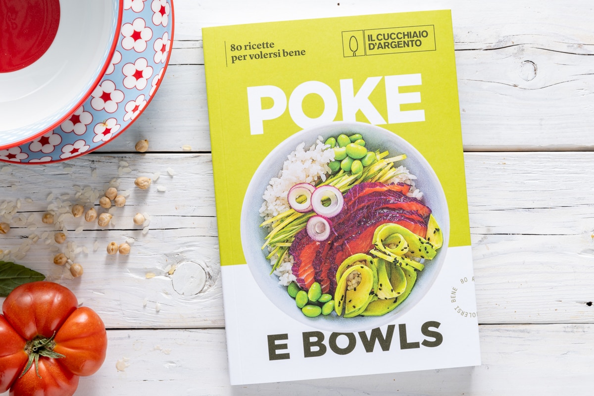 Poke e bowls, 80 ricette per volersi bene: ecco il nostro nuovo libro!