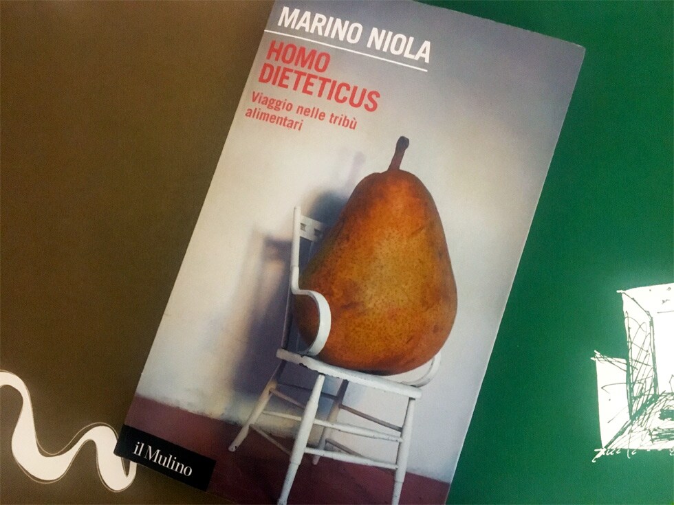 5 delle cose che impari se leggi Homo dieteticus di Marino Niola