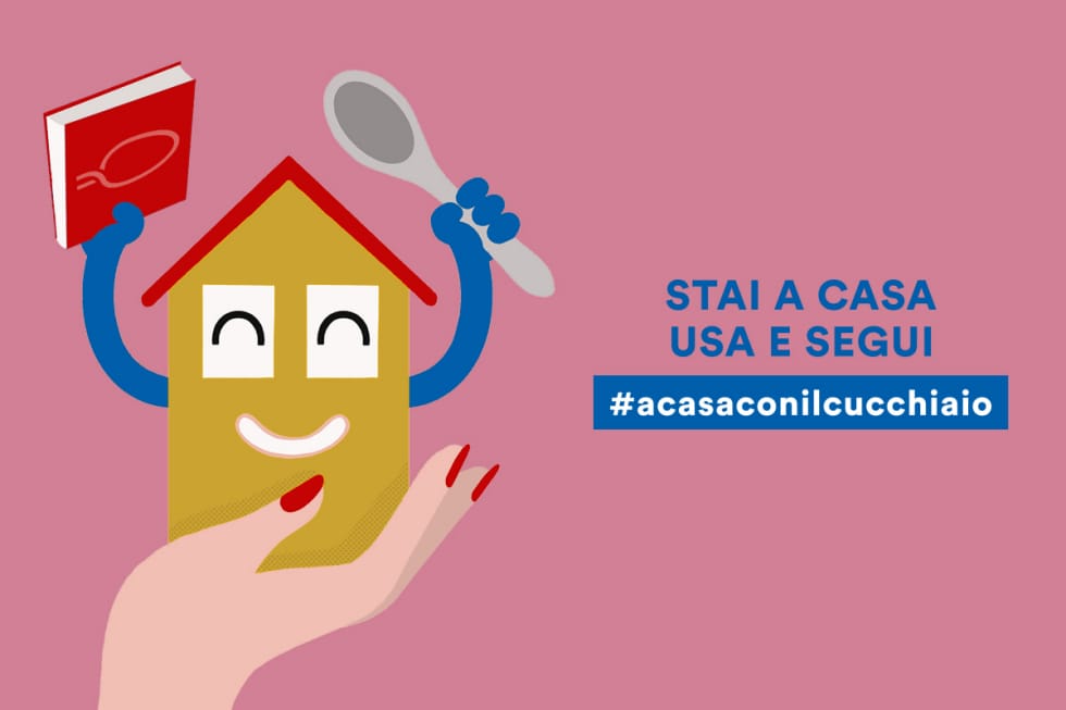 Il Cucchiaio lancia #acasaconilcucchiaio: un tag da seguire per sentirsi tutti più vicini