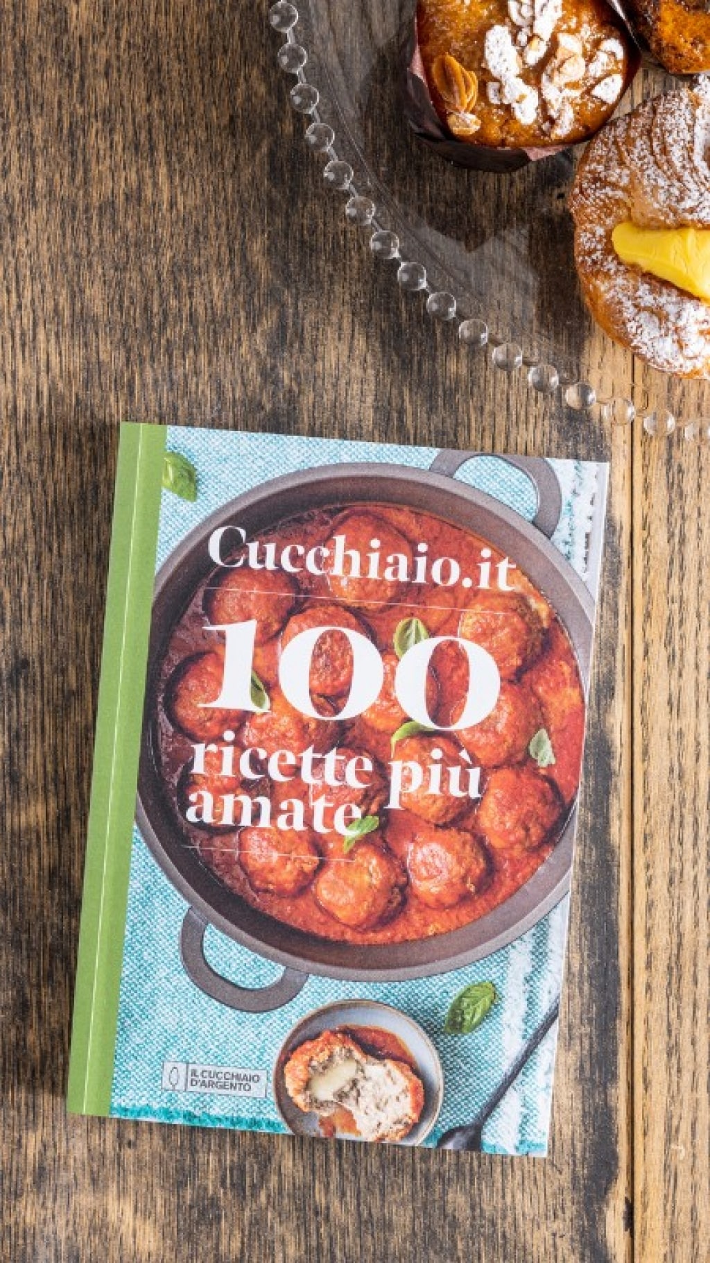 Le 100 ricette più amate di Cucchiaio.it. Il primo libro insieme!