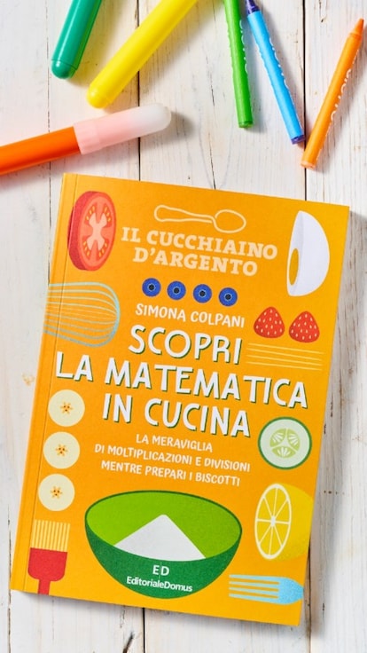 Scopri la matematica in cucina: vi presentiamo il secondo activity book del Cucchiaino d'Argento