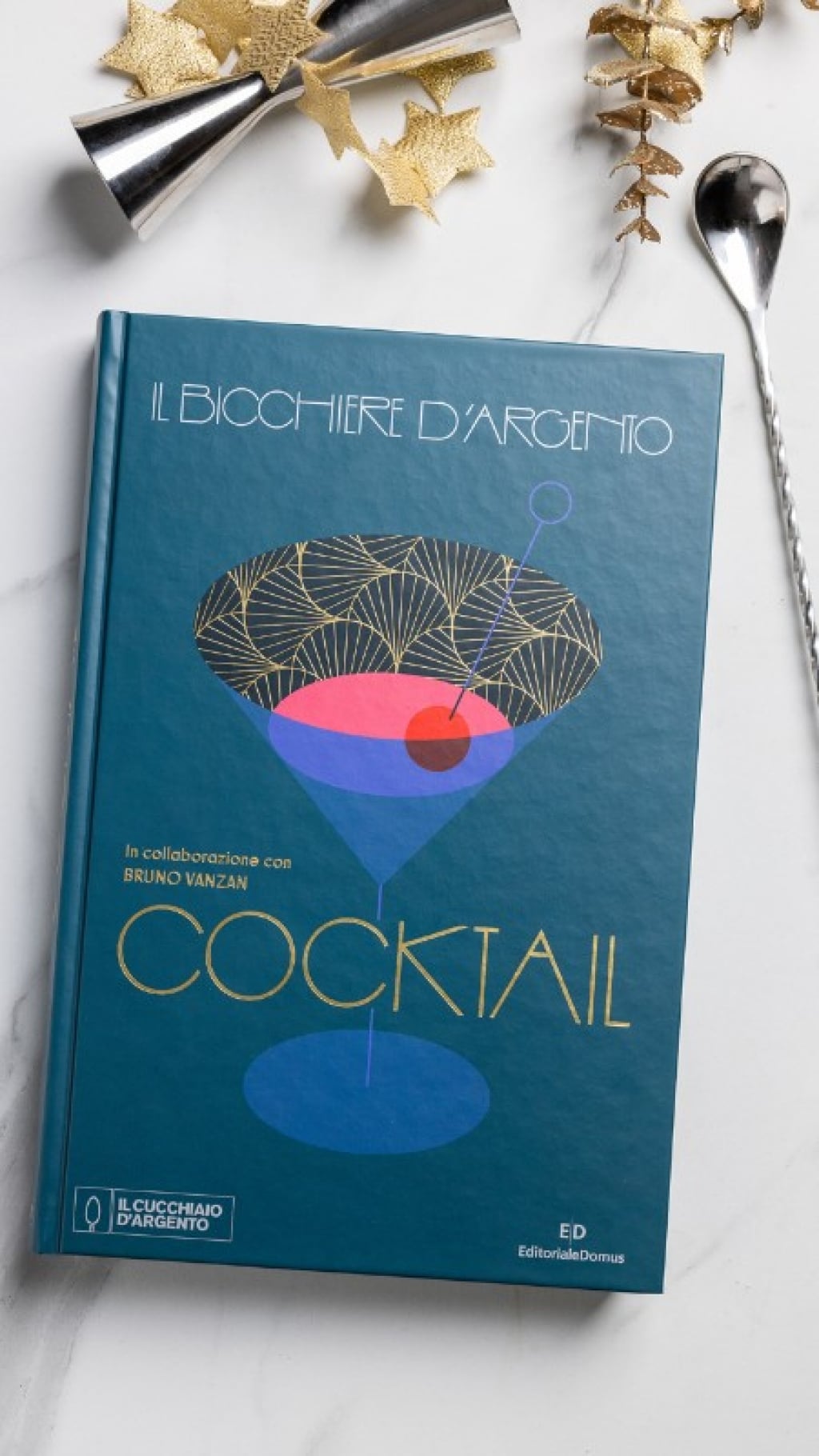 È in libreria il nostro nuovo volume dedicato al mondo del Cocktail in collaborazione con Bruno Vanzan