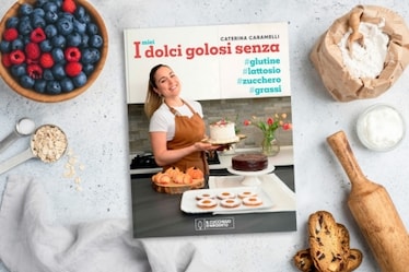Il nuovo libro de Il Cucchiaio d’Argento firmato da Caterina Caramelli, I miei dolci golosi senza, è in libreria!