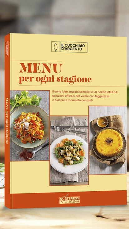 Ora in libreria "Menù per ogni stagione", il quarto volume della nuova collana No Stress