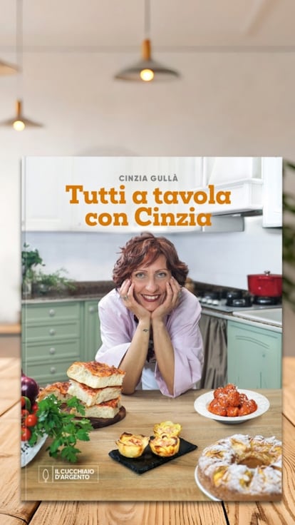 Ora in libreria "Tutti a tavola con Cinzia", il nuovo libro del Cucchiaio d'Argento