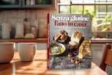È arrivato “Senza Glutine fatto in casa”, il nuovo libro del Cucchiaio d'Argento