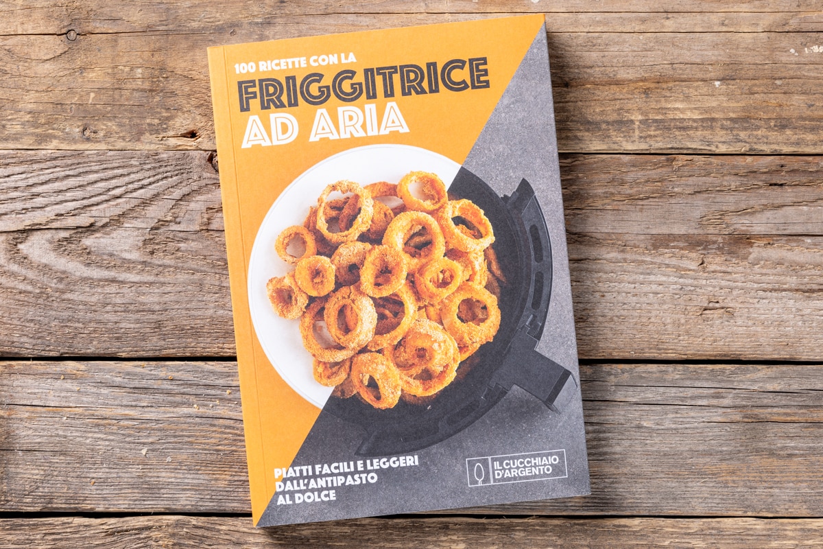 100 ricette con la friggitrice ad aria. Il nostro nuovo libro è in libreria!